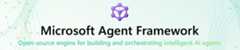 Microsoft Agent Framework