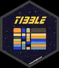 Hexagonal logo for the R package ‘tibble’, styled with a sci-fi theme. The word ‘TIBBLE’ appears at the top in a futuristic font, and below it is a stylized table with colored bars resembling columns and rows, set against a starry space background.