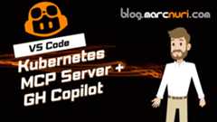 Supercharge GitHub Copilot with Kubernetes MCP Server in VS Code - One-Click Setup!