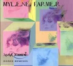 Mylène Farmer - Innamoramento (Dance Remixes)