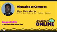 MIGRATING TO COMPOSE (Droidcon Online)