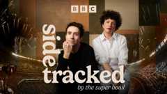 Sidetracked by the Super Bowl