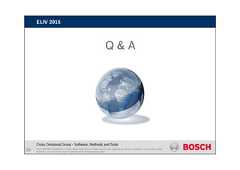 CDG-SMT/ESM | 05/10/2015 | © Robert Bosch GmbH 2014. All rights reserved, also regarding any disposal, exploitation, reproduction, editing,distribution, as well as in the event of applications for industrial property rights.Cross Divisional Group - Software, Methods and ToolsCollaborative Software Development in AutomotiveChristof HammelBosch, GermanyQ & A26ELIV 2015