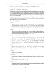 Data DefinitionTo revoke a previously-granted privilege, use the fittingly named REVOKE command:REVOKE ALL ON accounts FROM PUBLIC;Ordinarily, only the object's owner (or a superuser) can grant or revoke privileges on an object. How-ever, it is possible to grant a privilege “with grant option”, which gives the recipient the right to grantit in turn to others. If the grant option is subsequently revoked then all who received the privilege fromthat recipient (directly or through a chain of grants) will lose the privilege. For details see the GRANTand REVOKE reference pages.An object's owner can choose to revoke their own ordinary privileges, for example to make a tableread-only for themselves as well as others. But owners are always treated as holding all grant options,so they can always re-grant their own privileges.The available privileges are:SELECTAllows SELECT from any column, or specific column(s), of a table, view, materialized view, orother table-like object. Also allows use of COPY TO. This privilege is also needed to referenceexisting column values in UPDATE, DELETE, or MERGE. For sequences, this privilege also allowsuse of the currval function. For large objects, this privilege allows the object to be read.INSERTAllows INSERT of a new row into a table, view, etc. Can be granted on specific column(s), inwhich case only those columns may be assigned to in the INSERT command (other columns willtherefore receive default values). Also allows use of COPY FROM.UPDATEAllows UPDATE of any column, or specific column(s), of a table, view, etc. (In practice, anynontrivial UPDATE command will require SELECT privilege as well, since it must referencetable columns to determine which rows to update, and/or to compute new values for columns.)SELECT ... FOR UPDATE and SELECT ... FOR SHARE also require this privilege onat least one column, in addition to the SELECT privilege. For sequences, this privilege allowsuse of the nextval and setval functions. For large objects, this privilege allows writing ortruncating the object.DELETEAllows DELETE of a row from a table, view, etc. (In practice, any nontrivial DELETE commandwill require SELECT privilege as well, since it must reference table columns to determine whichrows to delete.)TRUNCATEAllows TRUNCATE on a table.REFERENCESAllows creation of a foreign key constraint referencing a table, or specific column(s) of a table.TRIGGERAllows creation of a trigger on a table, view, etc.CREATEFor databases, allows new schemas and publications to be created within the database, and allowstrusted extensions to be installed within the database.76