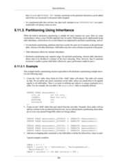 Data Definitionthan UNIQUE and PRIMARY KEY. Instead, constraints on the partitions themselves can be addedand (if they are not present in the parent table) dropped.• As a partitioned table does not have any data itself, attempts to use TRUNCATE ONLY on a parti-tioned table will always return an error.5.11.3. Partitioning Using InheritanceWhile the built-in declarative partitioning is suitable for most common use cases, there are somecircumstances where a more flexible approach may be useful. Partitioning can be implemented usingtable inheritance, which allows for several features not supported by declarative partitioning, such as:• For declarative partitioning, partitions must have exactly the same set of columns as the partitionedtable, whereas with table inheritance, child tables may have extra columns not present in the parent.• Table inheritance allows for multiple inheritance.• Declarative partitioning only supports range, list and hash partitioning, whereas table inheritanceallows data to be divided in a manner of the user's choosing. (Note, however, that if constraintexclusion is unable to prune child tables effectively, query performance might be poor.)5.11.3.1. ExampleThis example builds a partitioning structure equivalent to the declarative partitioning example above.Use the following steps:1. Create the “root” table, from which all of the “child” tables will inherit. This table will containno data. Do not define any check constraints on this table, unless you intend them to be appliedequally to all child tables. There is no point in defining any indexes or unique constraints on it,either. For our example, the root table is the measurement table as originally defined:CREATE TABLE measurement (city_id int not null,logdate date not null,peaktemp int,unitsales int);2. Create several “child” tables that each inherit from the root table. Normally, these tables will notadd any columns to the set inherited from the root. Just as with declarative partitioning, these tablesare in every way normal PostgreSQL tables (or foreign tables).CREATE TABLE measurement_y2006m02 () INHERITS (measurement);CREATE TABLE measurement_y2006m03 () INHERITS (measurement);...CREATE TABLE measurement_y2007m11 () INHERITS (measurement);CREATE TABLE measurement_y2007m12 () INHERITS (measurement);CREATE TABLE measurement_y2008m01 () INHERITS (measurement);3. Add non-overlapping table constraints to the child tables to define the allowed key values in each.Typical examples would be:CHECK ( x = 1 )CHECK ( county IN ( 'Oxfordshire', 'Buckinghamshire','Warwickshire' ))CHECK ( outletID >= 100 AND outletID < 200 )100