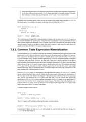 Queriessearch specification and a cycle detection specification would create redundant computations,so it's more efficient to just use the CYCLE clause and order by the path column. If breadth-first ordering is wanted, then specifying both SEARCH and CYCLE can be useful.A helpful trick for testing queries when you are not certain if they might loop is to place a LIMIT inthe parent query. For example, this query would loop forever without the LIMIT:WITH RECURSIVE t(n) AS (SELECT 1UNION ALLSELECT n+1 FROM t)SELECT n FROM t LIMIT 100;This works because PostgreSQL's implementation evaluates only as many rows of a WITH query asare actually fetched by the parent query. Using this trick in production is not recommended, becauseother systems might work differently. Also, it usually won't work if you make the outer query sort therecursive query's results or join them to some other table, because in such cases the outer query willusually try to fetch all of the WITH query's output anyway.7.8.3. Common Table Expression MaterializationA useful property of WITH queries is that they are normally evaluated only once per execution of theparent query, even if they are referred to more than once by the parent query or sibling WITH queries.Thus, expensive calculations that are needed in multiple places can be placed within a WITH queryto avoid redundant work. Another possible application is to prevent unwanted multiple evaluationsof functions with side-effects. However, the other side of this coin is that the optimizer is not able topush restrictions from the parent query down into a multiply-referenced WITH query, since that mightaffect all uses of the WITH query's output when it should affect only one. The multiply-referencedWITH query will be evaluated as written, without suppression of rows that the parent query mightdiscard afterwards. (But, as mentioned above, evaluation might stop early if the reference(s) to thequery demand only a limited number of rows.)However, if a WITH query is non-recursive and side-effect-free (that is, it is a SELECT contain-ing no volatile functions) then it can be folded into the parent query, allowing joint optimization ofthe two query levels. By default, this happens if the parent query references the WITH query justonce, but not if it references the WITH query more than once. You can override that decision byspecifying MATERIALIZED to force separate calculation of the WITH query, or by specifying NOTMATERIALIZED to force it to be merged into the parent query. The latter choice risks duplicate com-putation of the WITH query, but it can still give a net savings if each usage of the WITH query needsonly a small part of the WITH query's full output.A simple example of these rules isWITH w AS (SELECT * FROM big_table)SELECT * FROM w WHERE key = 123;This WITH query will be folded, producing the same execution plan asSELECT * FROM big_table WHERE key = 123;In particular, if there's an index on key, it will probably be used to fetch just the rows having key= 123. On the other hand, in142