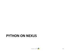 PYTHON ON NEXUS Python ධ㛛 341