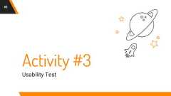 Activity #3Usability Test43