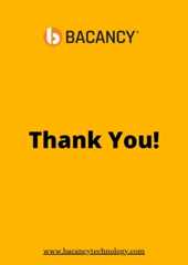 Thank You!www.bacancytechnology.com