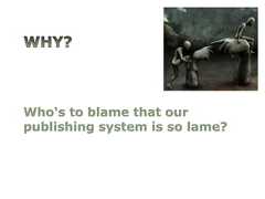 FunctionalityWe have to re-format our manuscripts every time an ex-scientist tells us to submit to another journal?