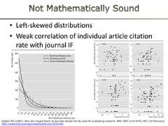 The Impact FactorJournal X IF 2010=All citationsfromTR indexedjournalsin 2010 topapers in journal XNumberofcitablearticlespublished in journal X in 2008/9€30,000-130,000/yearsubscriptionratesCovers ~11,500 journals (Scopuscovers ~16,500)