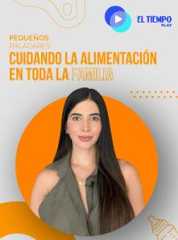 Cuidando la alimentación en toda la familia