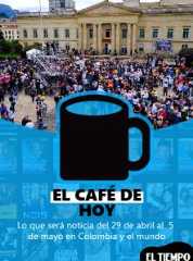Lo que será noticia del 29 de abril al 5 de mayo en Colombia y el mundo