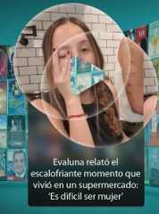 Evaluna relató el escalofriante momento que vivió en un supermercado: ‘Es difícil ser mujer’