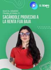 Sacándole provecho a la renta fija baja