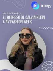 El regreso de Calvin Klein a NY Fashion Week