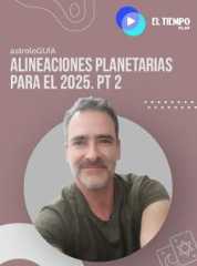 Alineaciones planetarias para el 2025 PT. 2