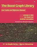Boost Graph Library, The: User Guide and Reference Manual (C++ In-Depth Series) Boost Graph Library, The: User Guide and Reference Manual (C++ In-Depth Series)