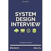 System Design Interview – An insider's guide