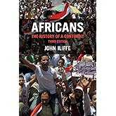 Africans: The History of a Continent (African Studies, Series Number 137)