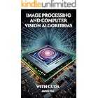 Image Processing and Computer Vision Algorithms With CUDA (GPU Mastery Series: Unlocking CUDA's Power using pyCUDA)