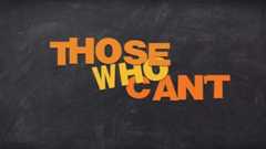 Those Who Can't is a South African comedy series following the chaotic lives of teachers at an elite private school. The absurd humor highlights the stark contrast between their professional facades and their childish antics. The show aired on SABC3