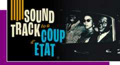 Soundtrack to a Coup d'Etat Soundtrack to a Coup d'Etat