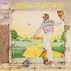 GOODBYE YELLOW BRICK ROAD cover art