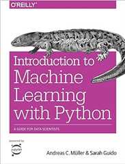 Introduction to machine learning with python.part1 (zip) Introduction to machine learning with python.part1 (zip)