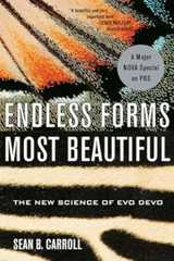 Endless Forms Most Beautiful: The New Science of Evo Devo