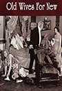 Sylvia Ashton, Gustav von Seyffertitz, and Florence Vidor in Old Wives for New (1918)