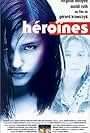 Héroïnes (1997)