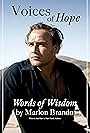 Marlon Brando in Voices of Hope ~ Words of Wisdom by Marlon Brando (2025)
