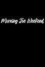 Morning Joe Weekend (2023)