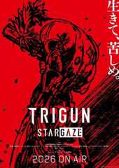 TRIGUN STARGAZE