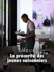 Grèce : la précarité des jeunes saisonniers