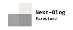 Next Blog Firestore