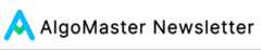 AlgoMaster Newsletter