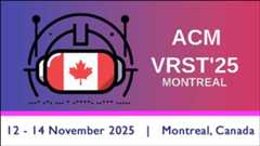 ACM Symposium on Virtual Reality Software and Technology