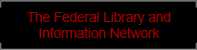 The Federal Library and Information Network