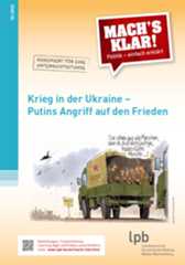 Krieg in der Ukraine | mach´s klar | LpB BW, 2022 Krieg in der Ukraine
