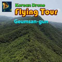 Korean Drone Flying Tour Geumsan-gun