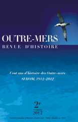 Outre-Mers. Revue d'histoire Outre-Mers. Revue d'histoire