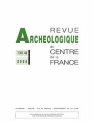 Revue archéologique du Centre de la France Revue archéologique du Centre de la France