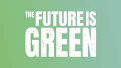 The Future is Green written on a green background with white letters