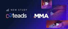 MMA + Teads State of Video and CTV Study Report